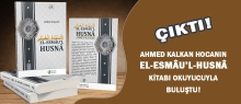 El-Esmâu&#039;l Husnâ Kitabı Okuyucuyla Buluştu!