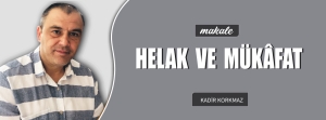 Makale: HELAK VE MÜKÂFAT