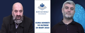 KUR&#039;AN NESLİ CUMA VAAZI VE HUTBESİ